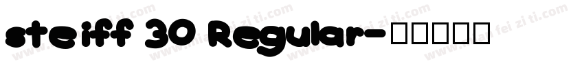 steiff 30 Regular字体转换